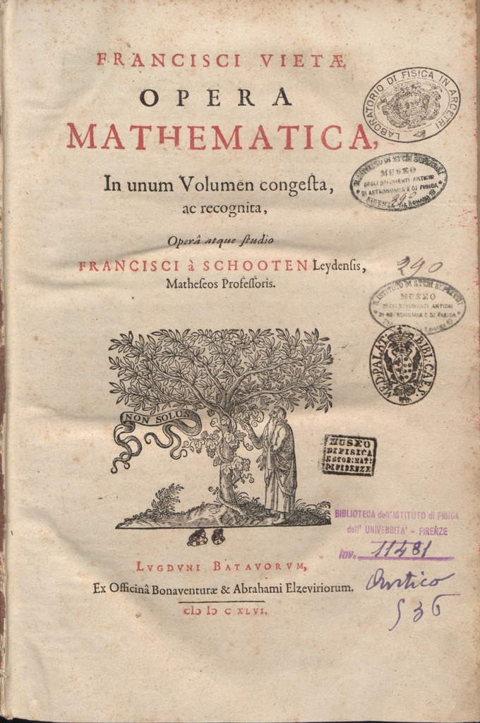 Francisci Vietae Opera mathematica in unum volumen congesta ac recognita, opera et studio Francisci a Schooten, 1646. Leydensis.