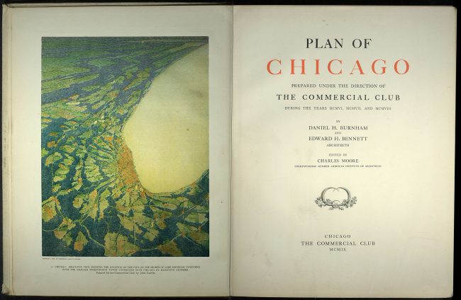 Title page of Daniel Burnham's Plan of Chicago, Daniel Hudson Burnham; Edward H Bennett; Charles Moore; Commercial Club of Chicago.