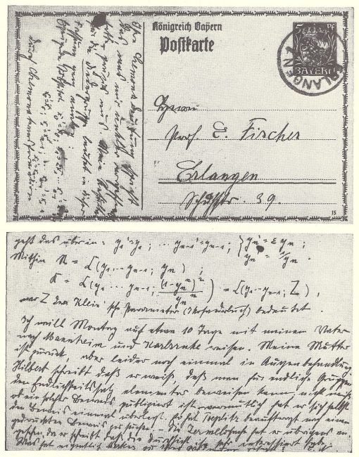 Noether sometimes used postcards to discuss abstract algebra with her colleague, Ernst Fischer. This card is postmarked 10 April 1915.