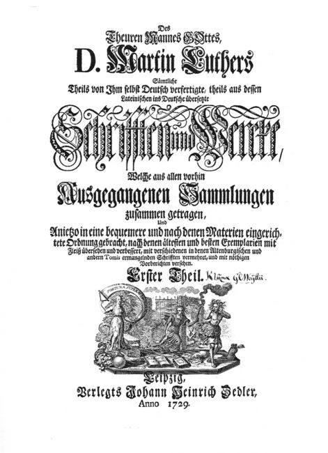 Zedler's first major publishing project: The dear man of God, Martin Luther. Title page of the first volume, Leipzig 1729.